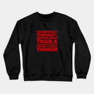 Critical thinker Crewneck Sweatshirt